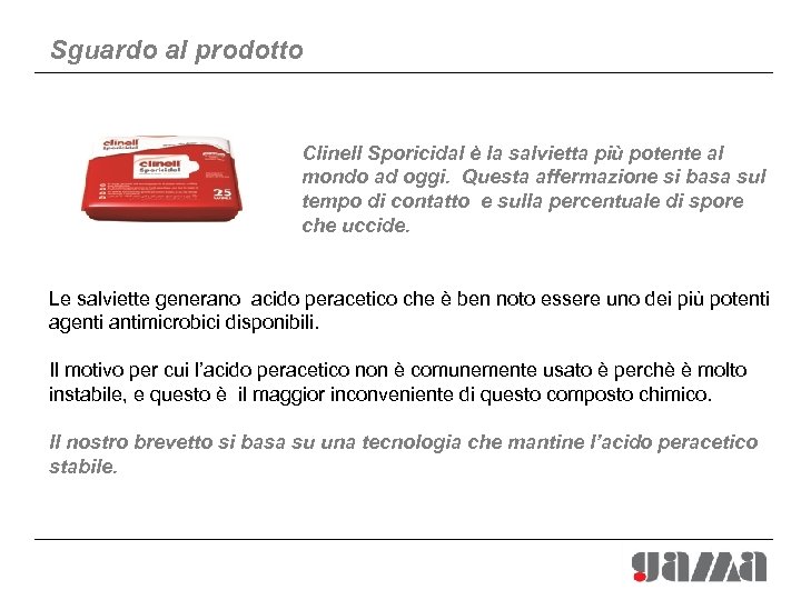 Sguardo al prodotto Clinell Sporicidal è la salvietta più potente al mondo ad oggi.