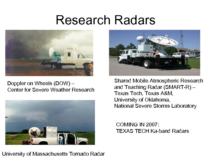 Research Radars Doppler on Wheels (DOW) – Center for Severe Weather Research Shared Mobile