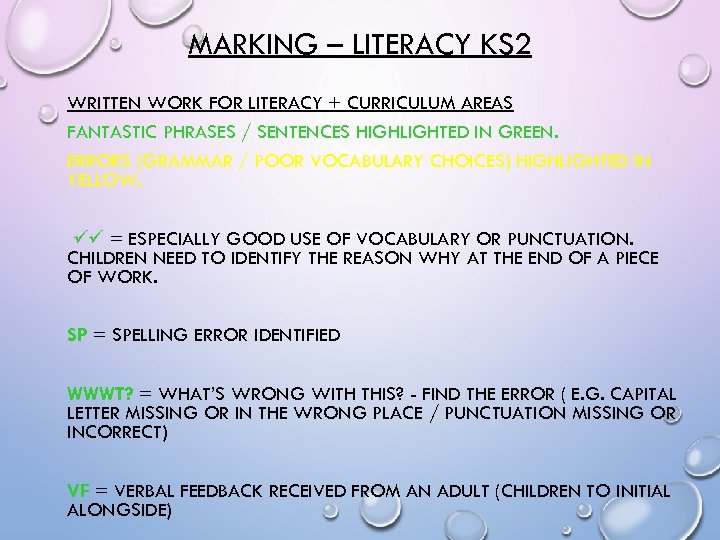 MARKING – LITERACY KS 2 WRITTEN WORK FOR LITERACY + CURRICULUM AREAS FANTASTIC PHRASES