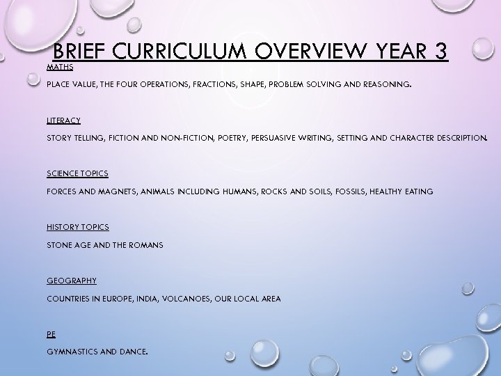 BRIEF CURRICULUM OVERVIEW YEAR 3 MATHS PLACE VALUE, THE FOUR OPERATIONS, FRACTIONS, SHAPE, PROBLEM