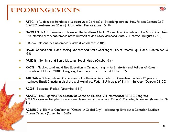 UPCOMING EVENTS n AFEC - « Au-delà des frontières : jusqu’où va le Canada?