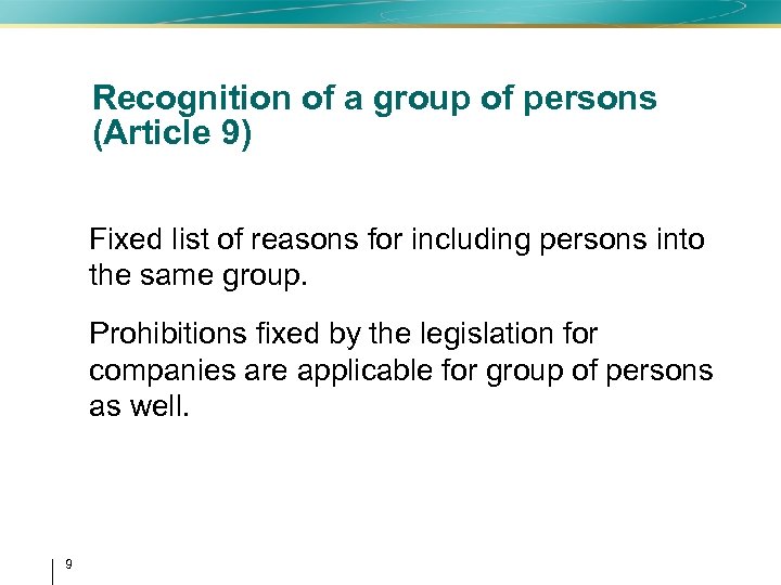 Recognition of a group of persons (Article 9) Fixed list of reasons for including