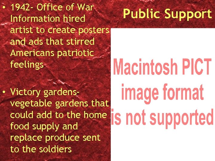  • 1942 - Office of War Information hired artist to create posters and