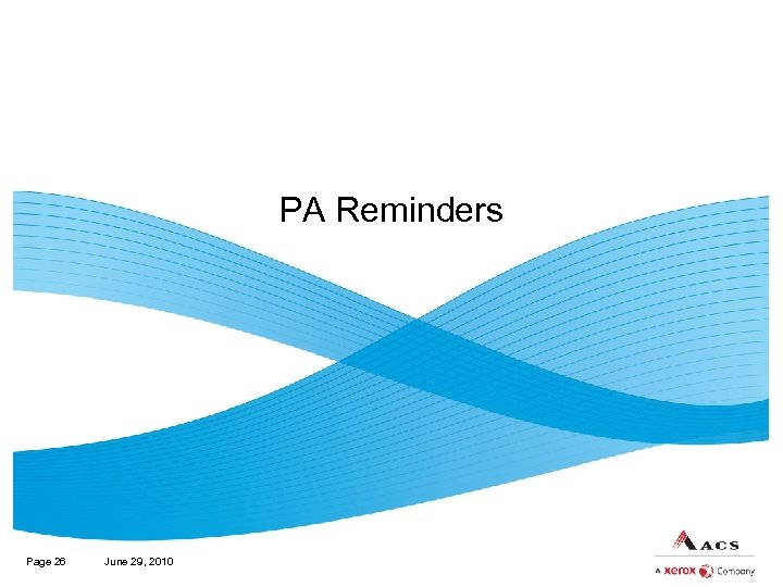 PA Reminders Page 26 June 29, 2010 