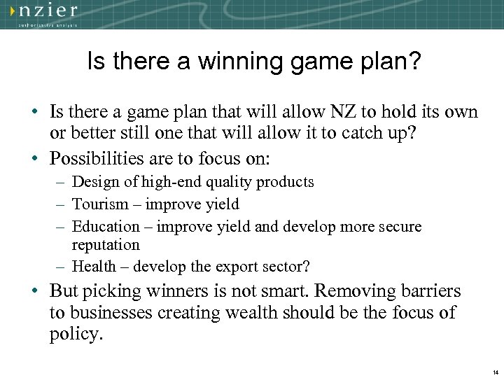 Is there a winning game plan? • Is there a game plan that will