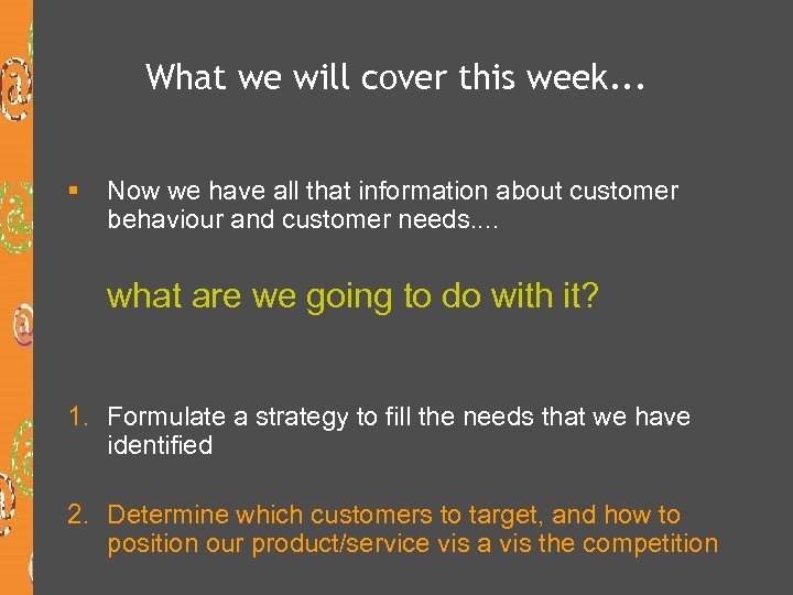 What we will cover this week. . . § Now we have all that