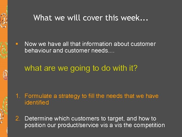 What we will cover this week. . . § Now we have all that