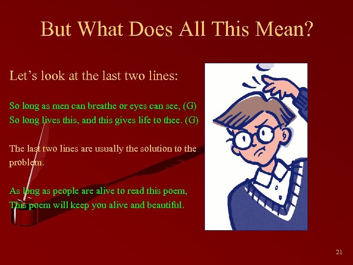 But What Does All This Mean? Let’s look at the last two lines: So