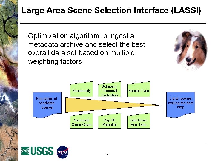 Large Area Scene Selection Interface (LASSI) Optimization algorithm to ingest a metadata archive and