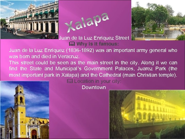 Juan de la Luz Enriquez Street & Why is it famous: Juan de la