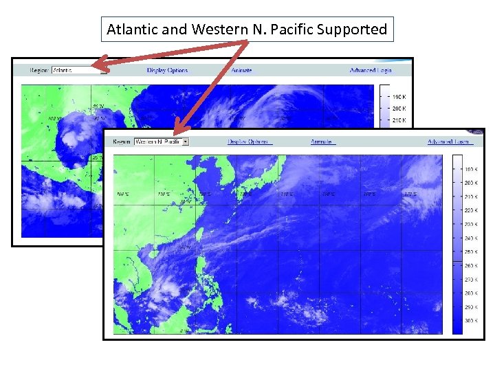 Atlantic and Western N. Pacific Supported 