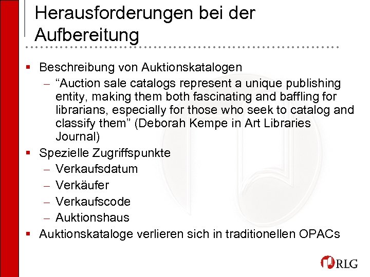 Herausforderungen bei der Aufbereitung • • • • • • • • • •