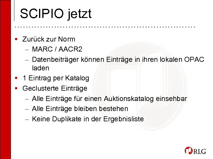 SCIPIO jetzt • • • • • • • • • • • •