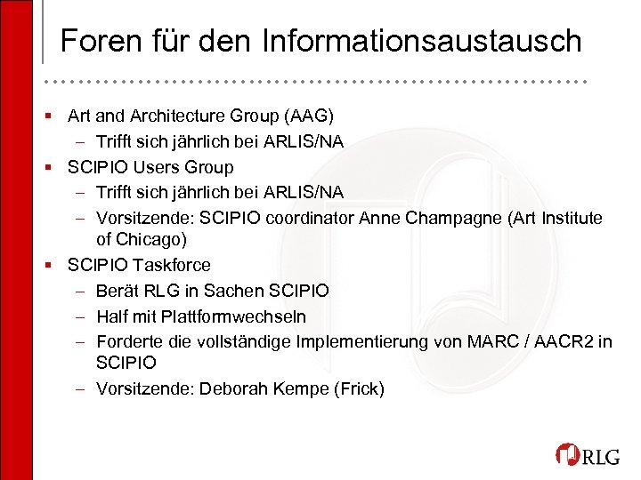Foren für den Informationsaustausch • • • • • • • • • •