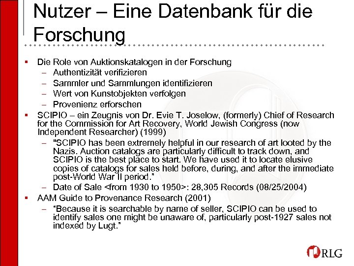 Nutzer – Eine Datenbank für die Forschung • • • • • • •