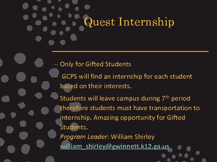 Quest Internship – Only for Gifted Students – GCPS will find an internship for