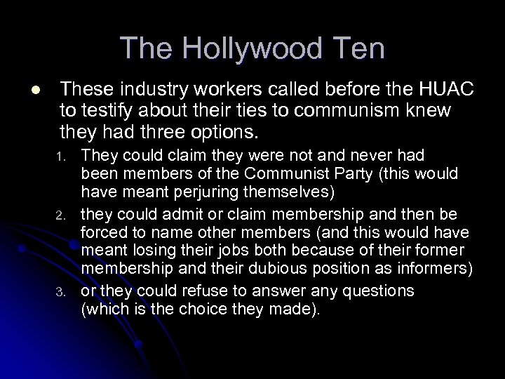 The Hollywood Ten l These industry workers called before the HUAC to testify about
