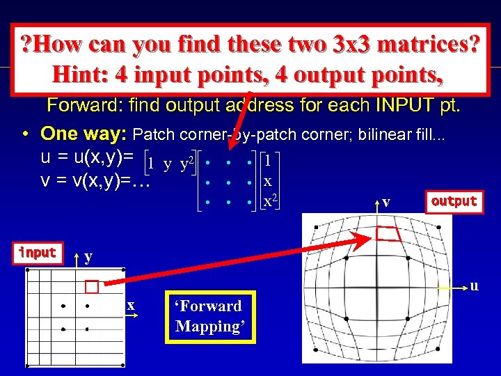 Image Warping: General Idea ? How can you find these two 3 x 3