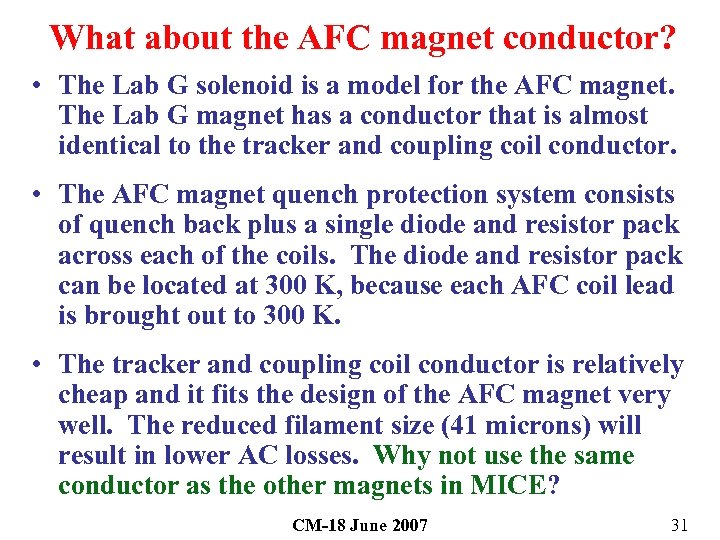 What about the AFC magnet conductor? • The Lab G solenoid is a model