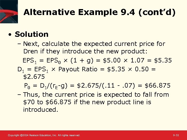 Alternative Example 9. 4 (cont’d) • Solution – Next, calculate the expected current price