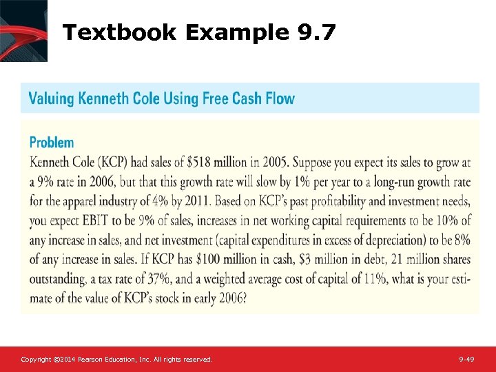 Textbook Example 9. 7 Copyright © 2014 Pearson Education, Inc. All rights reserved. 9