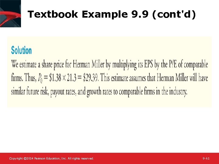 Textbook Example 9. 9 (cont'd) Copyright © 2014 Pearson Education, Inc. All rights reserved.