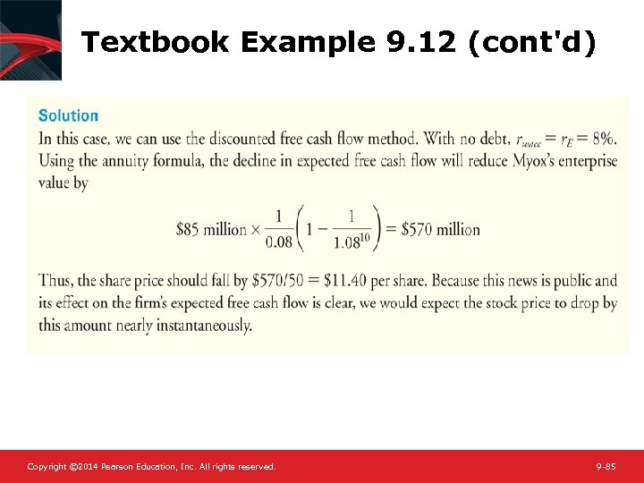 Textbook Example 9. 12 (cont'd) Copyright © 2014 Pearson Education, Inc. All rights reserved.