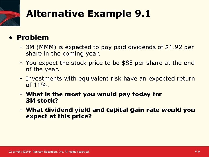 Alternative Example 9. 1 • Problem – 3 M (MMM) is expected to pay