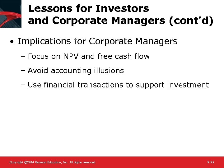 Lessons for Investors and Corporate Managers (cont'd) • Implications for Corporate Managers – Focus