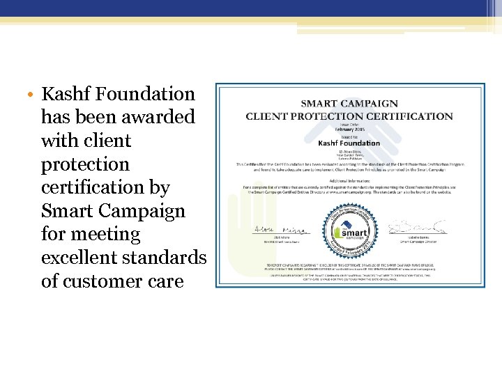  • Kashf Foundation has been awarded with client protection certification by Smart Campaign