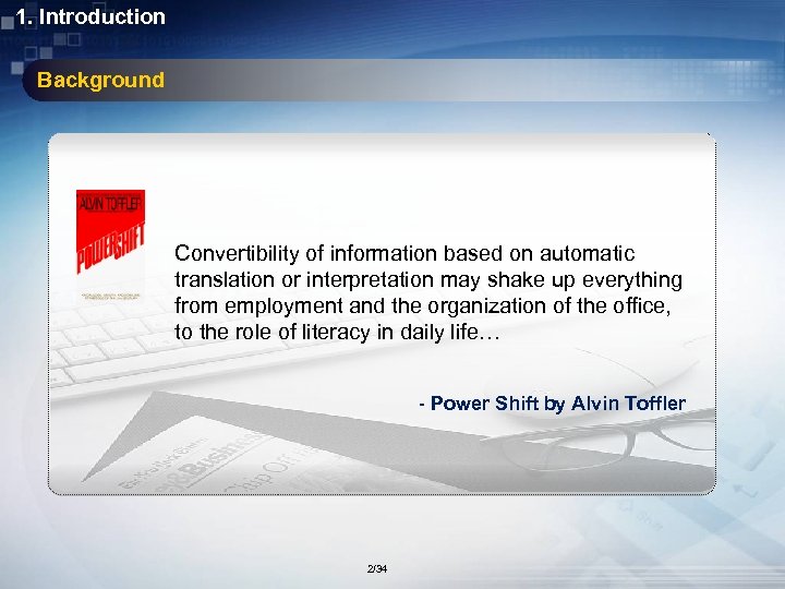 1. Introduction Background Convertibility of information based on automatic translation or interpretation may shake