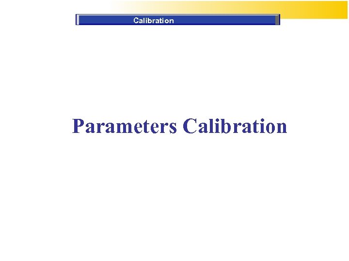 Calibration Parameters Calibration 