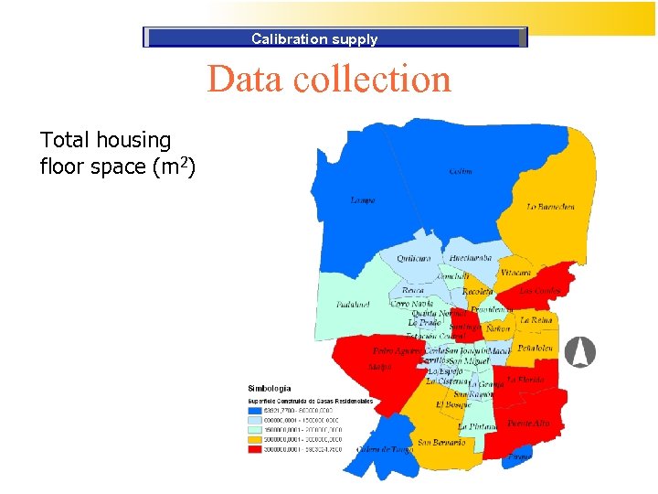 Calibration supply Data collection Total housing floor space (m 2) 