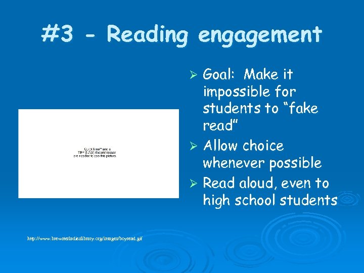 #3 - Reading engagement Goal: Make it impossible for students to “fake read” Ø