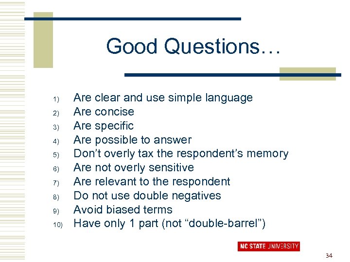 Good Questions… 1) 2) 3) 4) 5) 6) 7) 8) 9) 10) Are clear
