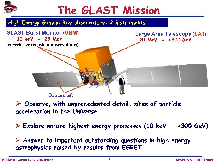 The GLAST Mission High Energy Gamma Ray observatory: 2 instruments GLAST Burst Monitor (GBM)