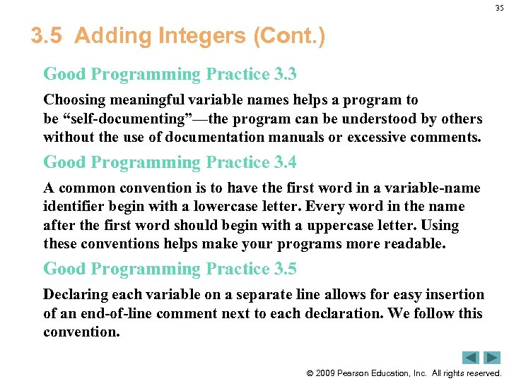 35 3. 5 Adding Integers (Cont. ) Good Programming Practice 3. 3 Choosing meaningful