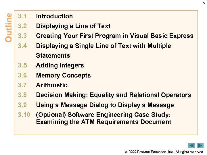 5 3. 1 Introduction 3. 2 Displaying a Line of Text 3. 3 Creating