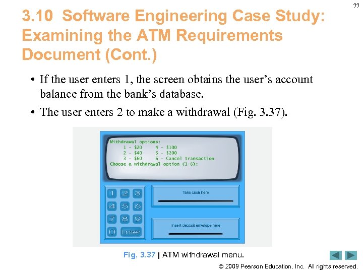 3. 10 Software Engineering Case Study: Examining the ATM Requirements Document (Cont. ) 77