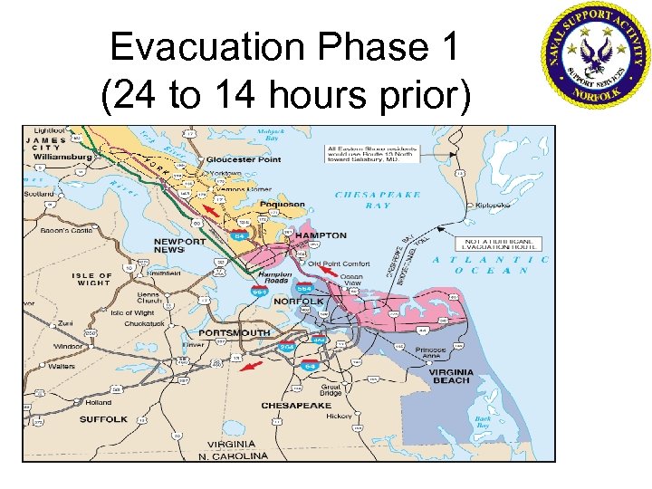 Evacuation Phase 1 (24 to 14 hours prior) 