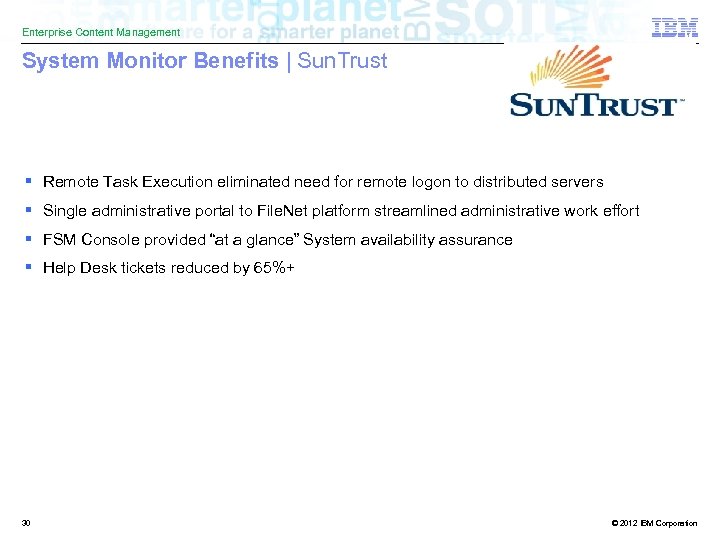 Enterprise Content Management System Monitor Benefits | Sun. Trust § Remote Task Execution eliminated