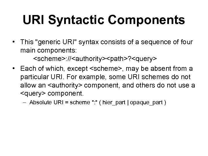 URI Syntactic Components • This 