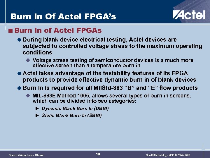 Burn In Of Actel FPGA’s <Burn In of Actel FPGAs = During blank device