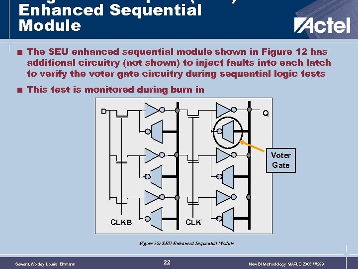 Single Event Upset (SEU) Enhanced Sequential Module < The SEU enhanced sequential module shown