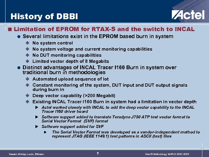 History of DBBI < Limitation of EPROM for RTAX-S and the switch to INCAL