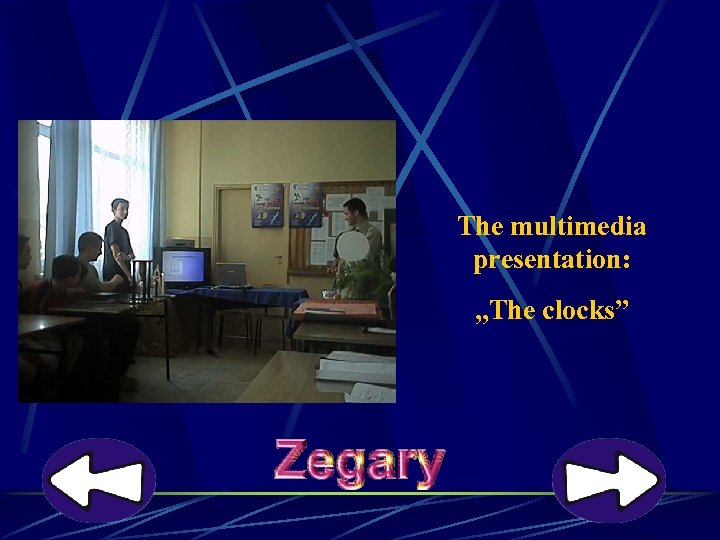 The multimedia presentation: „The clocks” 