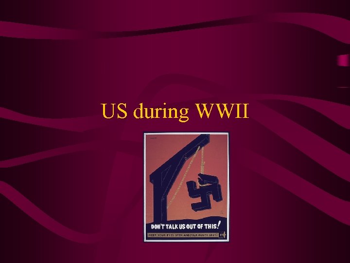 US during WWII 