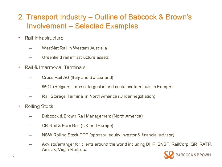2. Transport Industry – Outline of Babcock & Brown’s Involvement – Selected Examples •