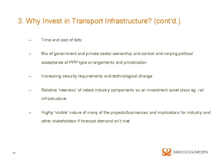 3. Why Invest in Transport Infrastructure? (cont’d. ) – Time and cost of bids