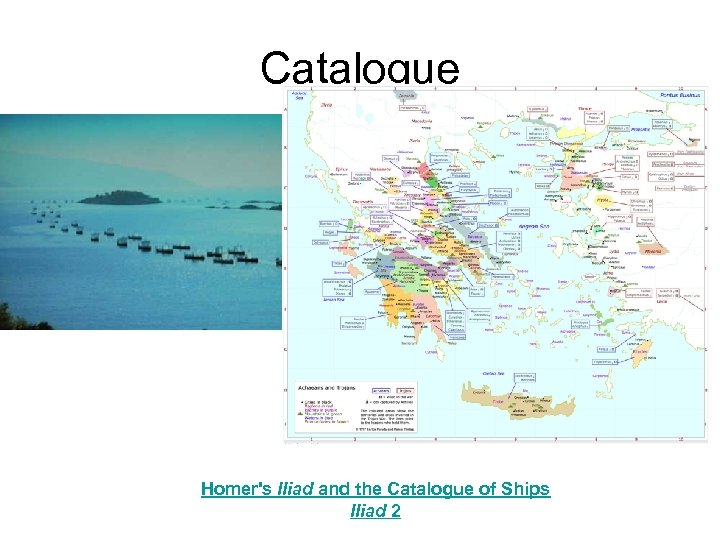 Catalogue Homer's Iliad and the Catalogue of Ships Iliad 2 